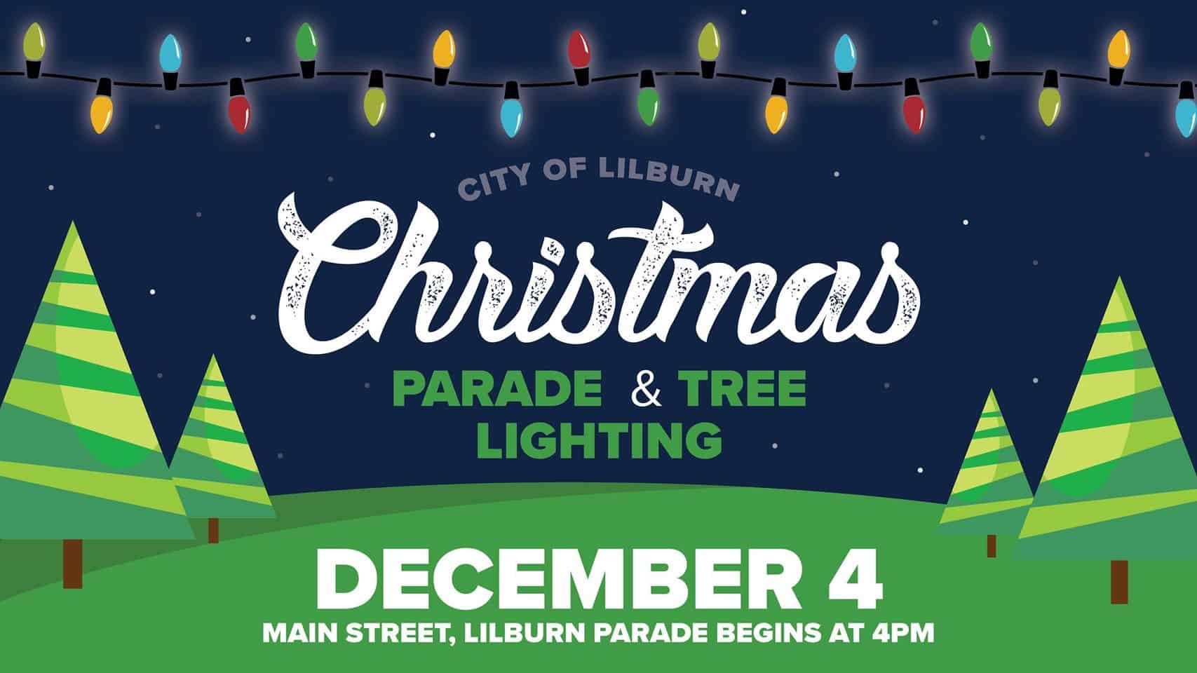 Come to the Lilburn Christmas Parade and Tree Lighting this Saturday