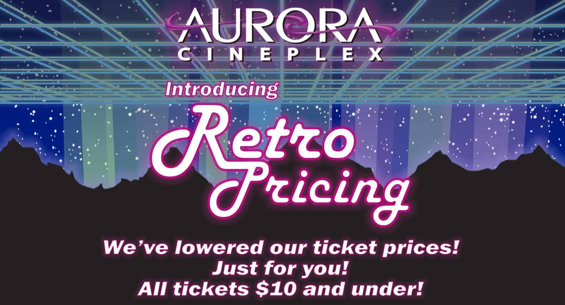 Aurora Cineplex rolls out "retro pricing" with tickets as low as $5.50 ...